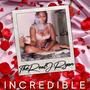 INCREDIBLE (Explicit)