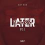 Love Me Later Pt. 1 Ep (Explicit)