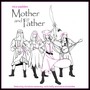 Mother & Father (feat. Christine Sweeney, Rorie Kelly & Olivia Brownlee)