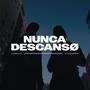 Nunca Descanso (feat. Lito snow) [Explicit]