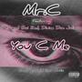 You C Me (feat. I-land Boi Zed & Divine Don Julio) [Explicit]