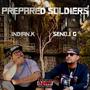 Prepared Soldiers (feat. Indian.K) [Explicit]