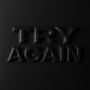TRY AGAIN