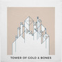 Tower of Gold u0026 Bones