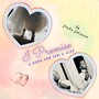 I Promise (Song for Teri & Alex)