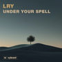 Under Your Spell
