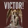 Victor! (feat. Swervio!) [Explicit]