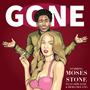 Gone (feat. Shwayze & Hero DeLano) [Explicit]