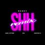 Shh (feat. P.B., Anaiyah K & RASKY) [REMIX] [Explicit]