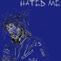 Hated Me (feat. Genius, Rezerekt & G.S.)