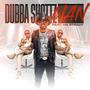 Dubba Shottz Man