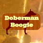 Doberman Boogie