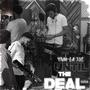 Until The Deal (Explicit)