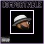 Comfortable (Explicit)