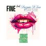 FiNE (feat. SAGE SUEDE & Dazmin D'leon)