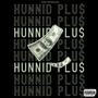 A Hunnid Plus (Explicit)