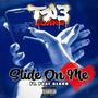 Slide On Me (feat. Phat Blacc) [Explicit]