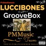 Groovebox: The Ultimate Dinner Treat (Explicit)