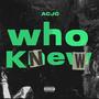 Who Knew (Explicit)