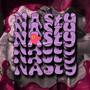 Nasty (Explicit)