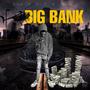 Big Bank (Explicit)