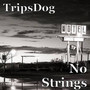 No Strings (Explicit)