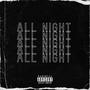 All Night (Explicit)