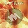 Toxic Supry