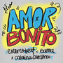 Amor Bonito