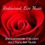 Restaurant Live Music - Entspannende Chill Latin Jazz Piano Bar Musik für Romantischer Abend Lounge Bar und Sinnliche Massage
