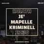 Je M'Appelle Kriminell (Explicit)