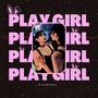 Play Girl (Radio Edit)