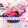 Pasta & flow