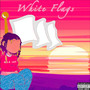 White Flags (Explicit)