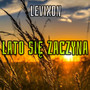 LATO SIĘ ZACZYNA (Explicit)