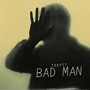 Bad Man