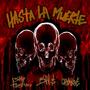 HASTA LA MUERTE (feat. caparkove & BVV$) [Explicit]