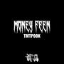 MONEY FEEN (Explicit)