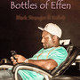 Bottles Of Effen (Explicit)