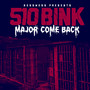 Major Come Back (Explicit)