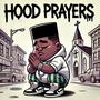 Hood Prayers