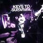 Keys To Survival 3 (Explicit)