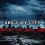 She's My City (Explicit)