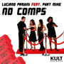 Kult Records Presents: No Comps