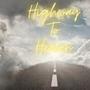 Highway To Heaven (feat. Young Proverbs)