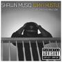 Why I Hustle (feat. Raw Lion & Truth) [Explicit]