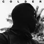 COLDER (Explicit)