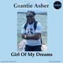 Girl Of My Dreams (feat. Grantie Asher)