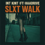 SLXT WALK (RADIO EDIT)