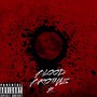 Blood Brothaz 2 (2024 Remaster) [Explicit]